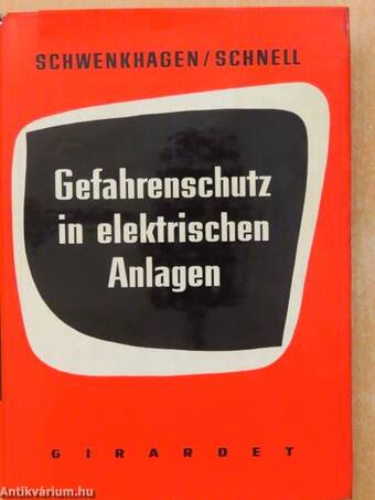 Gefahrenschutz in elektrischen Anlagen