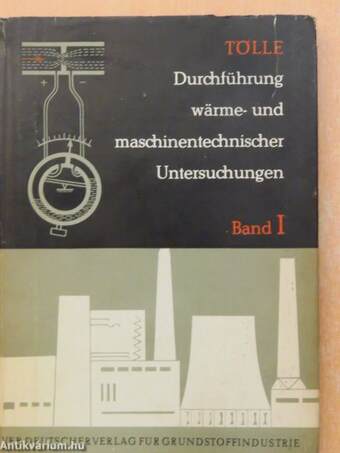 Durchführung von wärme- und maschinentechnischen Untersuchungen I.