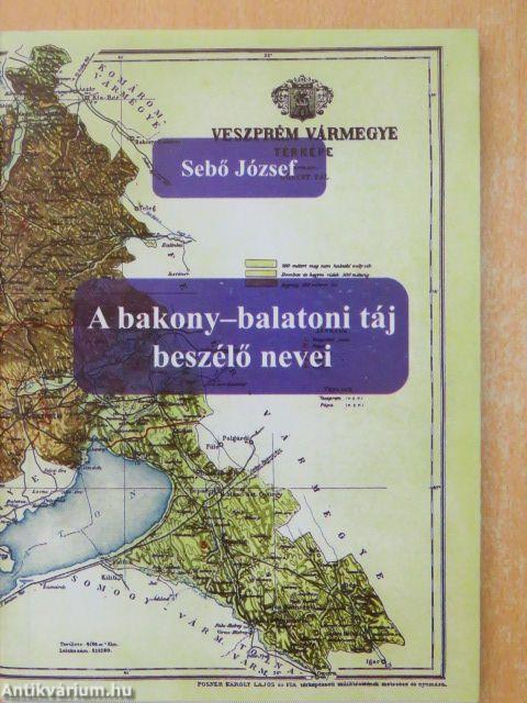 A bakony-balatoni táj beszélő nevei