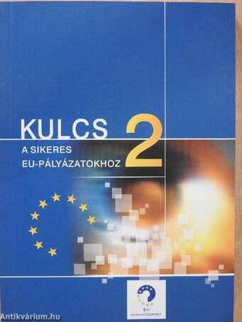 Kulcs a sikeres EU-pályázatokhoz 2.