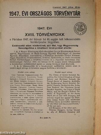 1947. évi XVIII. törvénycikk a Párisban 1947. évi február hó 10. napján kelt békeszerződés becikkelyezése tárgyában