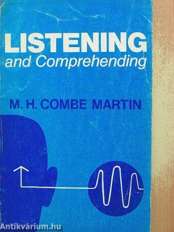 Listening and Comprehending