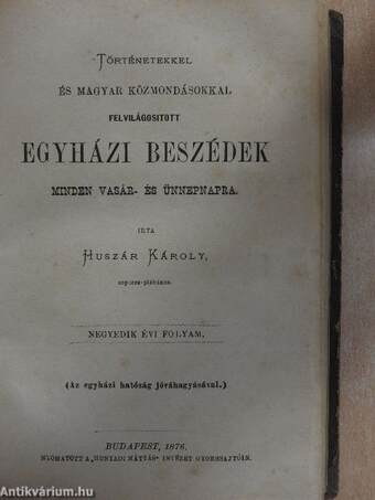 Történetekkel felvilágositott egyházi beszédek minden lelkipásztorkodási alkalomra I. (töredék)/Történetekkel felvilágositott Egyházi Beszédek minden vasár- és ünnepnapra