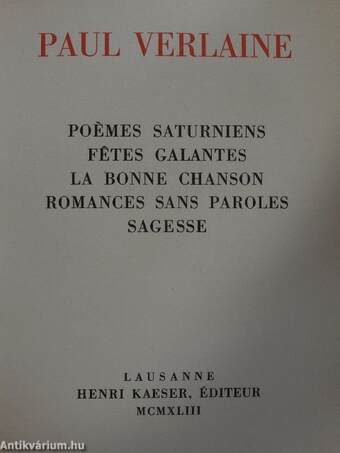 Poemes saturniens/Fetes galantes/La Bonne Chanson/Romances sans paroles/Sagesse