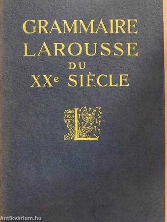 Grammaire larousse du XXe siécle