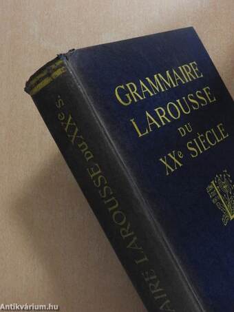 Grammaire larousse du XXe siécle