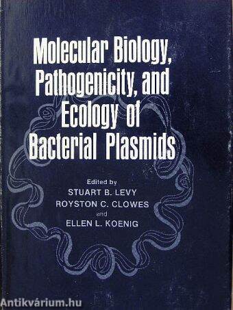 Molecular Biology, Pathogenicity, and Ecology of Bacterial Plasmids