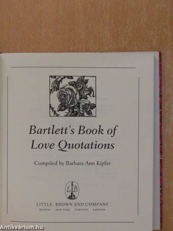 Bartlett's Book of Love Quotations