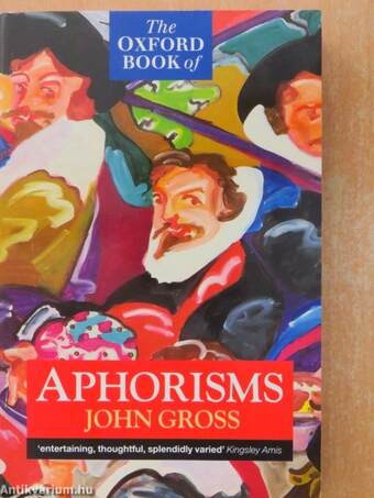 The Oxford Book of Aphorisms