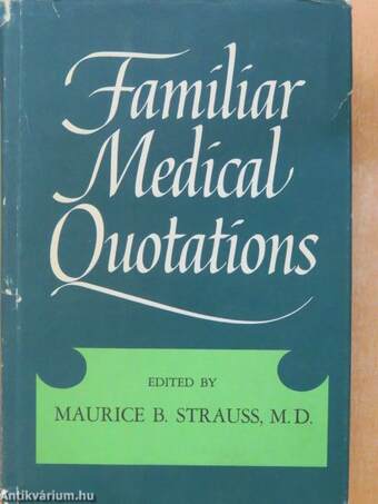 Familiar Medical Quotations