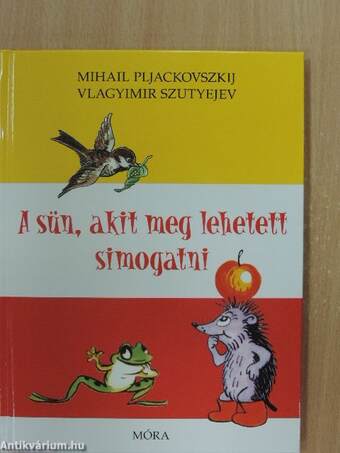 A sün, akit meg lehetett simogatni