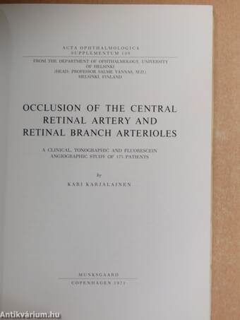 Occlusion Of The Central Retinal Artery And Retinal Branch Arterioles