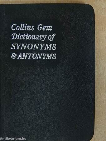 Collins Gem Dictionary of Synonyms & Antonyms