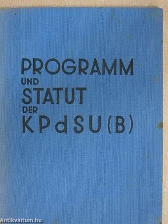 Programm und Statut der Kommunistischen Partei der Sowjetunion (Bolschewiki)