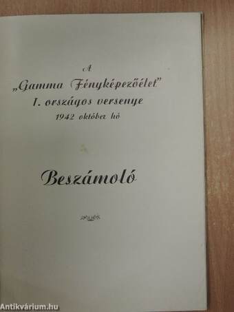 A "Gamma Fényképezőélet" I. országos versenye 1942. október hó