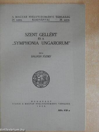 Szent Gellért és a "Symphonia Ungarorum"