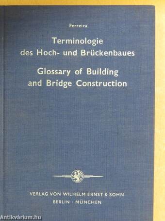 Terminologie des Hoch- und Brückenbaues/Glossary of Building and Bridge Construction