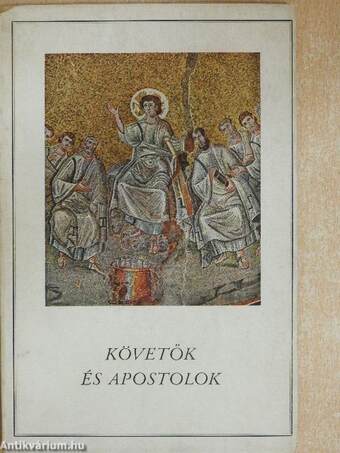 Követők és apostolok