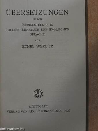 Übersetzungen zu den Übungsstücken in Dr. Edward Collins, Lehrbuch der Englischen Sprache