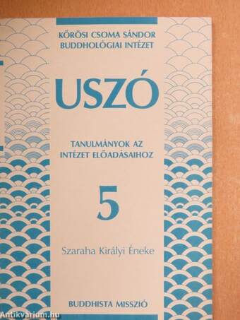 USZÓ 5. - Szaraha Királyi Éneke