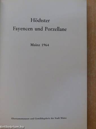 Höchster Fayencen und Porzellane