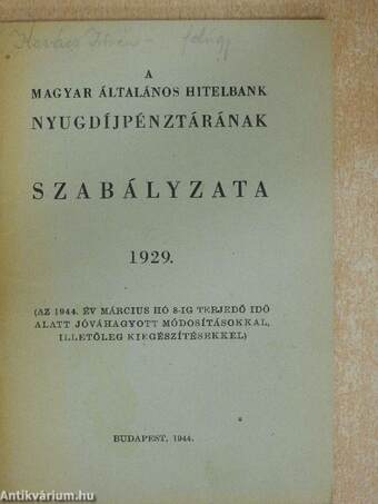 A Magyar Általános Hitelbank Nyugdíjpénztárának szabályzata 1929.