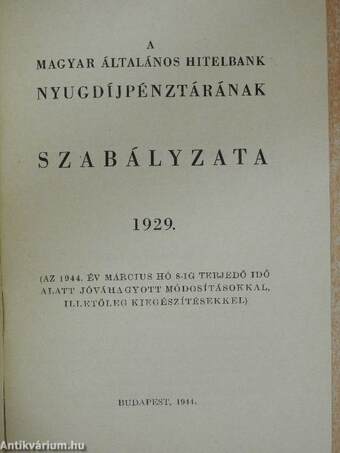 A Magyar Általános Hitelbank Nyugdíjpénztárának szabályzata 1929.