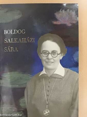 Boldog Salkaházi Sára