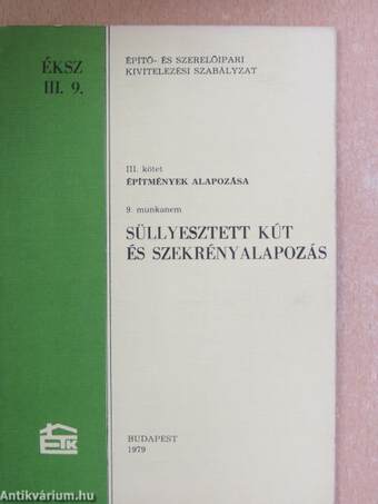 Építő- és Szerelőipari Kivitelezési Szabályzat III/9.