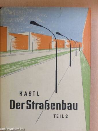 Der Strassenbau Teil 2.