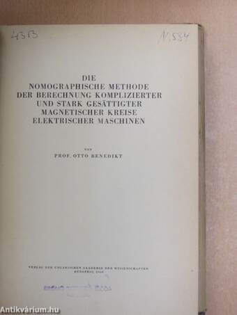 Die Nomographische Methode Der Berechnung Komplizierter Und Stark Gesättigter Magnetischer Kreise Elektrischer Maschinen