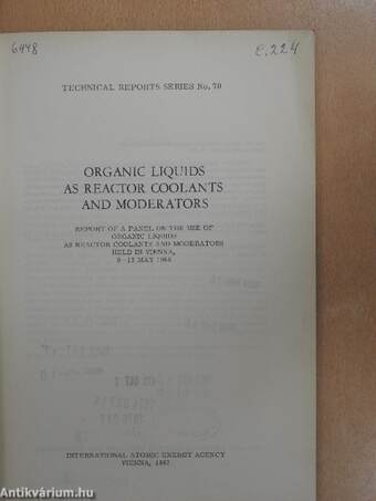 Organic Liquids as Reactor Coolants and Moderators