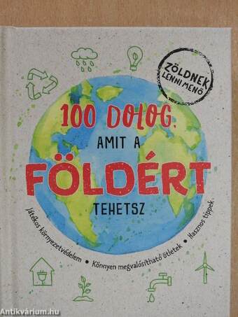 100 dolog, amit a Földért tehetsz