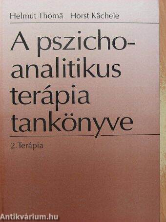 A pszichoanalitikus terápia tankönyve 2.