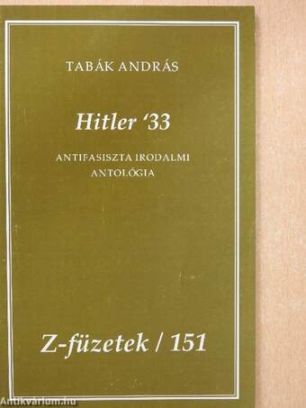 Hitler '33 (dedikált, számozott példány)