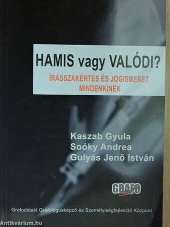 Hamis vagy valódi?