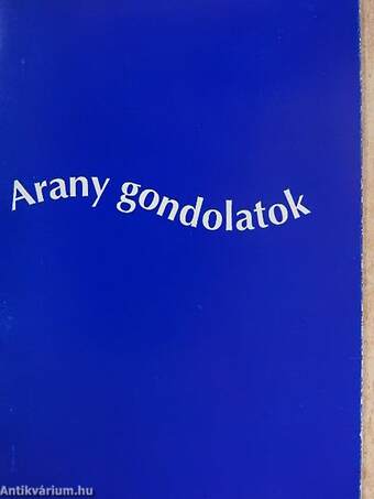 Arany gondolatok