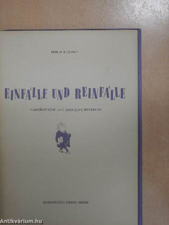 Einfaelle und Reinfaelle