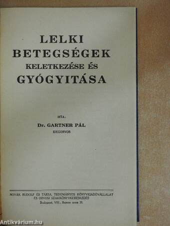 Lelki betegségek keletkezése és gyógyitása