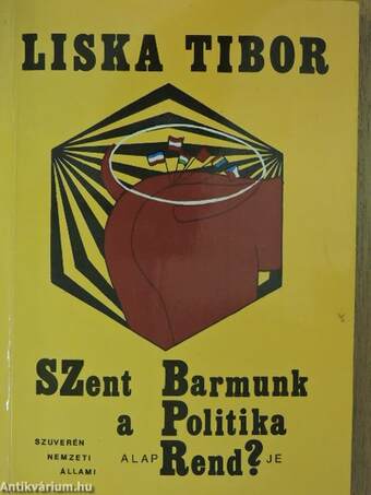 Szent barmunk - a politika alaprendje