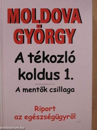 A tékozló koldus 1-3. (dedikált példány)