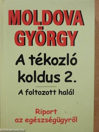 A tékozló koldus 1-3. (dedikált példány)