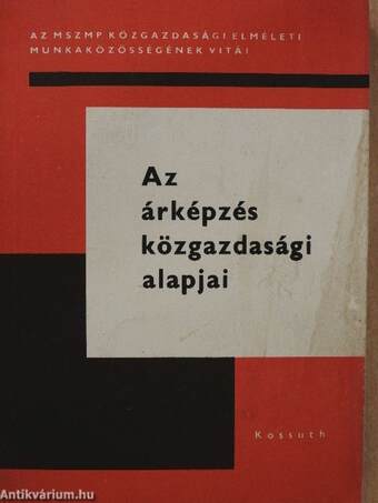 Az árképzés közgazdasági alapjai