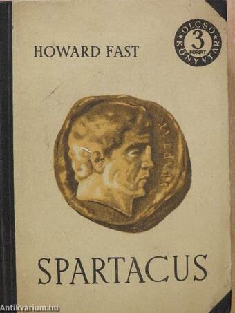 Spartacus I-II.