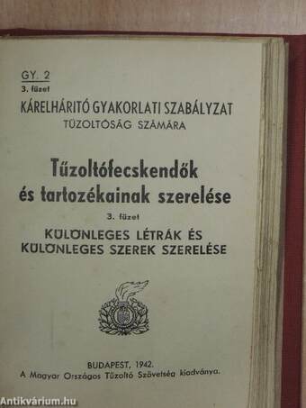 Tűzoltófecskendők és tartozékainak szerelése 2-3. füzet