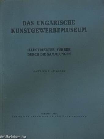 Das Ungarische Kunstgewerbemuseum