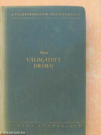 Henrik Ibsen válogatott drámái II. 