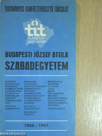 A Tudományos Ismeretterjesztő Társulat Budapesti József Attila Szabadegyeteme 1986-1987