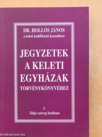 Jegyzetek a keleti egyházak törvénykönyvéhez I-II.