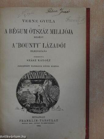 A Bégum ötszáz milliója/A "Bounty" lázadói